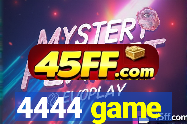 4444 game
